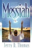 bokomslag Messiah: A Contemporary Adaptation of the Classic Work on Jesus' Life, the Desire of Ages