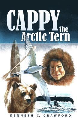 Ken Crawford - Cappy, the Arctic Tern, Häftad