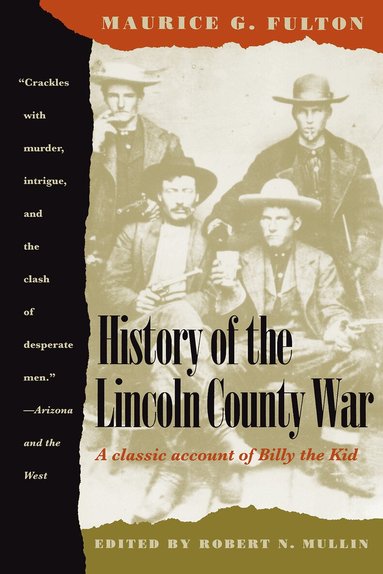 Maurice Garland Fulton, Robert Mullin - History of the Lincoln County War, Häftad