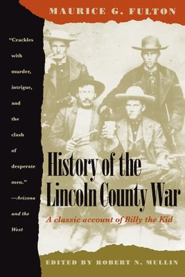 History of the Lincoln County War 1