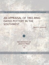 bokomslag An Appraisal of Tree-Ring Dated Pottery in the Southwest