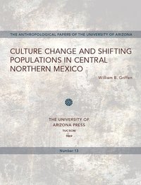 bokomslag Culture Change and Shifting Populations in Central Northern Mexico