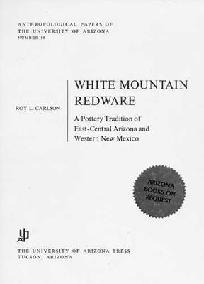 Roy L. Carlson - White Mountain Redware, Häftad
