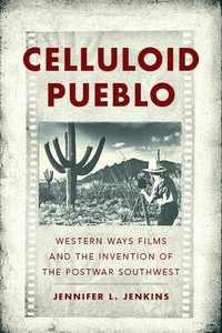 bokomslag Celluloid Pueblo