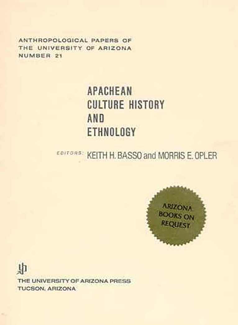 Keith H. Basso, Morris E. Opler, Keith H. Basso, Morris E. Opler - Apachean Culture, History and Ethnology, Häftad