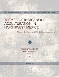 bokomslag Themes of Indigenous Acculturation in Northwest Mexico