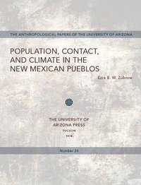 bokomslag Population, Contact, and Climate in the New Mexican Pueblos