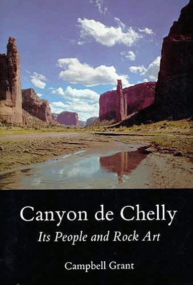 The University of Arizona Press - Canyon De Chelly, Häftad