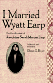 bokomslag I Married Wyatt Earp