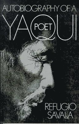 Autobiography Of A Yaqui Poet 1