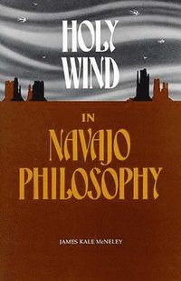 bokomslag Holy Wind in Navaho Philosophy