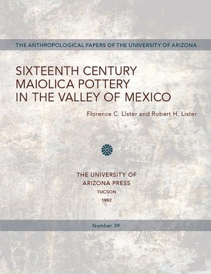 bokomslag Sixteenth Century Maiolica Pottery in the Valley of Mexico