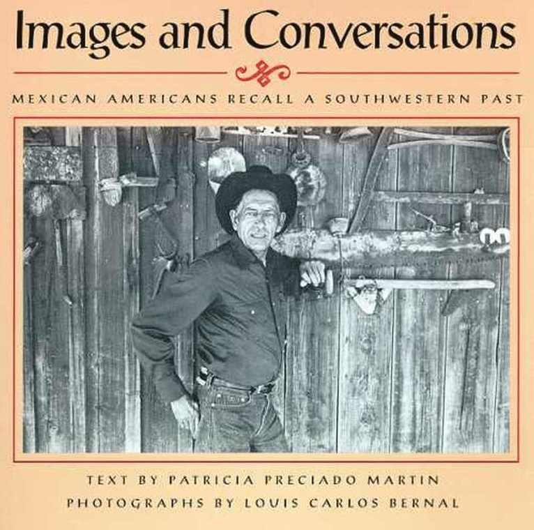 The University of Arizona Press, Patricia Preciado Martin - Images and Conversations, Häftad