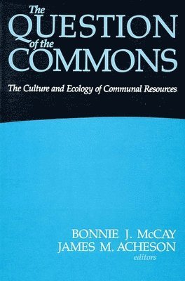 The Question of the Commons 1