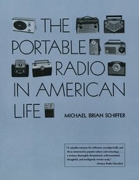bokomslag The Portable Radio in American Life