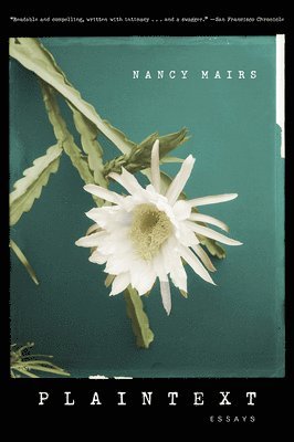 Nancy Mairs - Plaintext, Häftad