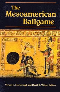 bokomslag The Mesoamerican Ballgame