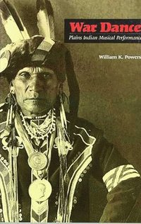 bokomslag War Dance: Plains Indian Musical Performance