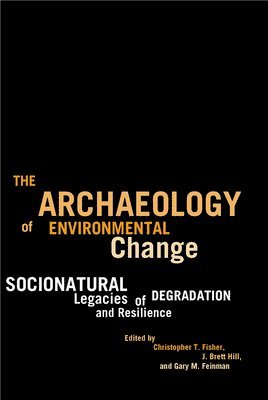 The Archaeology of Environmental Change 1