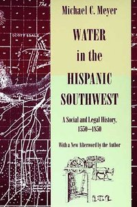 bokomslag Water in the Hispanic Southwest