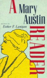 A Mary Austin Reader 1