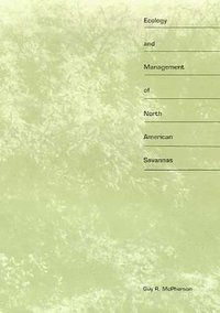 bokomslag Ecology and Management of North American Savannas