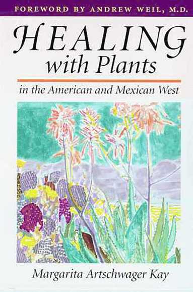 bokomslag Healing with Plants in the American and Mexican West