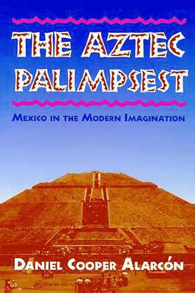 bokomslag Aztec Palimpsest