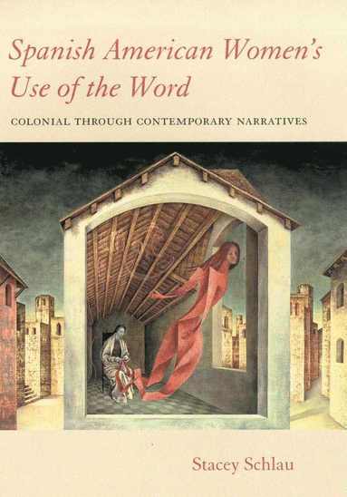 bokomslag SPANISH AMERICAN WOMEN'S USE OF THE WORD