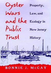 bokomslag Oyster Wars and the Public Trust