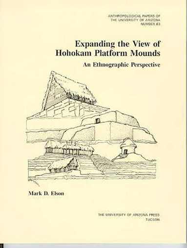 bokomslag Expanding the View of Hohokam Platform Mounds