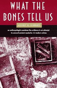 bokomslag What the Bones Tell Us