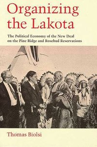bokomslag Organizing the Lakota