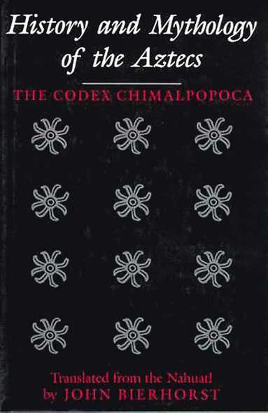bokomslag History and Mythology of the Aztecs