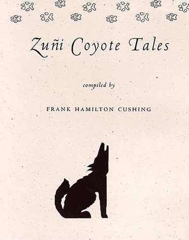 bokomslag Zuni Coyote Tales