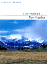 Old Fences, New Neighbors 1