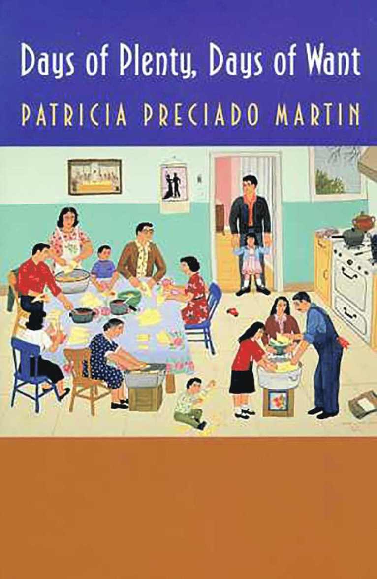 Patricia Preciado Martin - Days of Plenty, Days of Want, Häftad