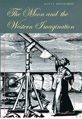 The Moon and the Western Imagination 1