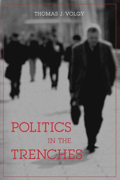 bokomslag Politics in the Trenches