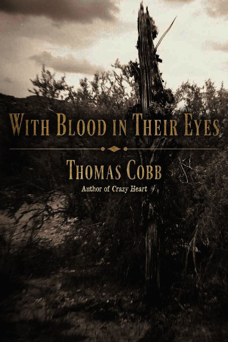 With Blood in Their Eyes