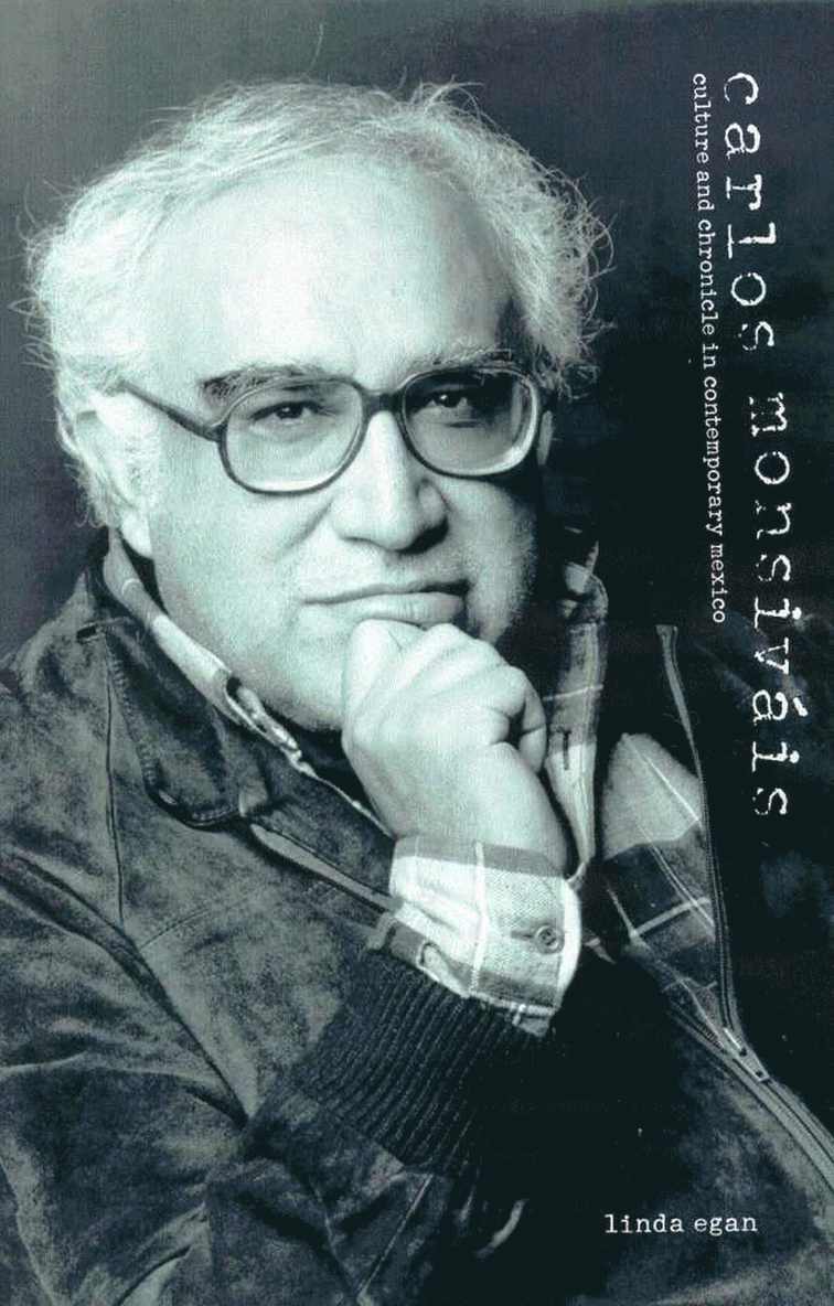 The University of Arizona Press, The University of Arizona Press, Linda Egan - CARLOS MONSIVÁIS, Inbunden