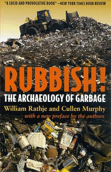 William Rathje, Cullen Murphy - Rubbish!, Häftad