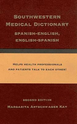 Margarita Artschwager Kay - Southwestern Medical Dictionary, Häftad
