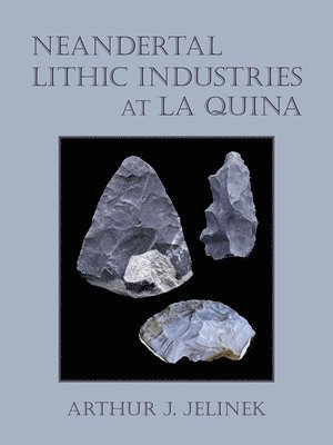 Neandertal Lithic Industries at La Quina 1