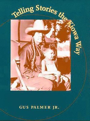 Telling Stories the Kiowa Way 1