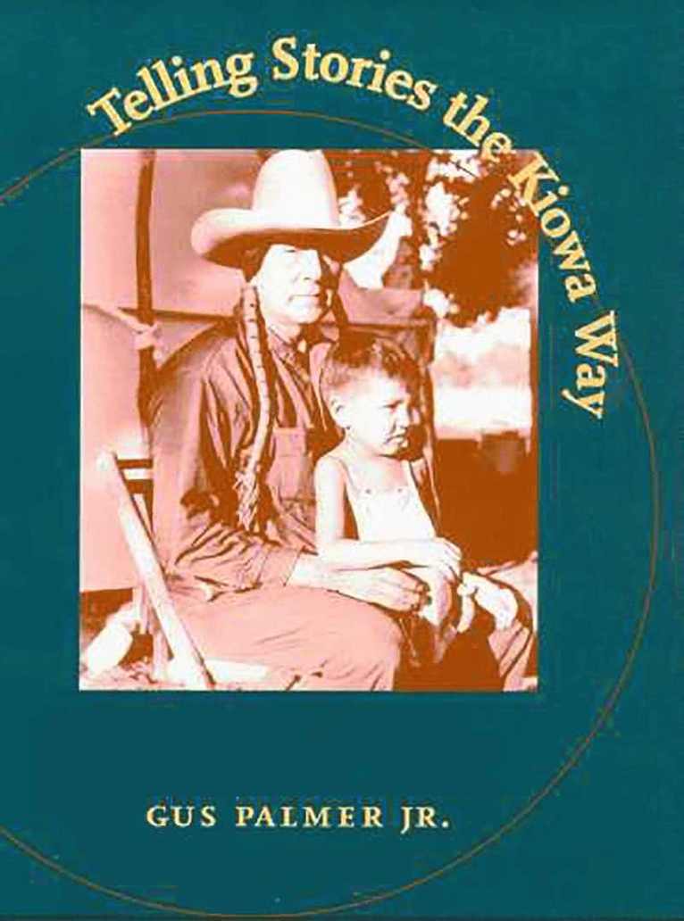 Telling Stories the Kiowa Way 1