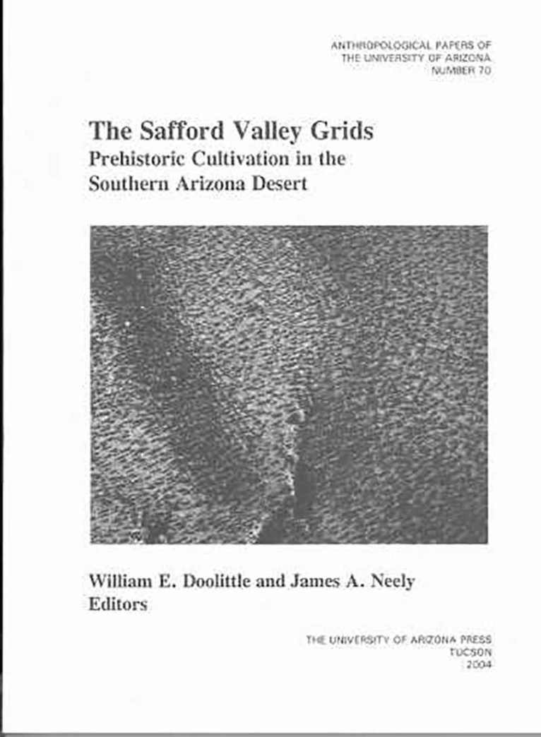 The University of Arizona Press, William E. Doolittle, James A. Neely, William E Doolittle, James A Neely - SAFFORD VALLEY GRIDS, Häftad
