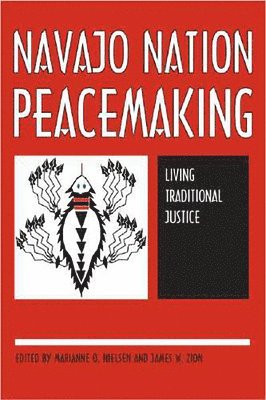Marianne O. Nielsen, James W. Zion, Marianne O. Nielsen, James W. Zion - Navajo Nation Peacemaking, Häftad