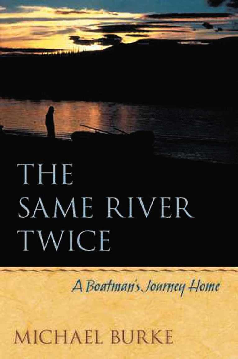Same River Twice
