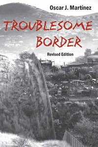 bokomslag Troublesome Border